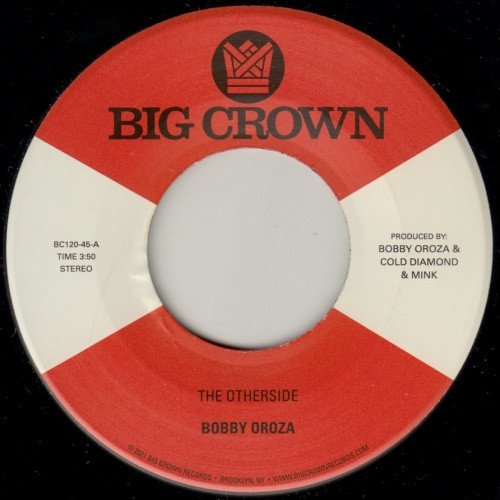 BOBBY OROZA - THE OTHERSIDE / MAKE ME BELIEVE Vinyl Record