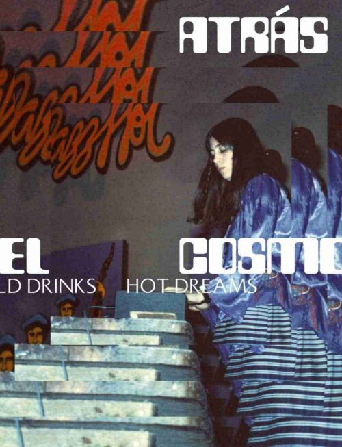 ATR?°S DEL COSMOS - COLD DRINKS, HOT DREAMS Vinyl Record