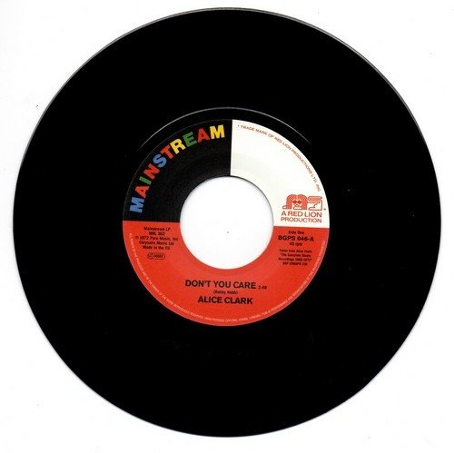 Alice Clark - Don't You Care / Never Did I Stop Loving You Vinyl Record