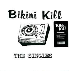 BIKINI KILL - The Singles Vinyl Record