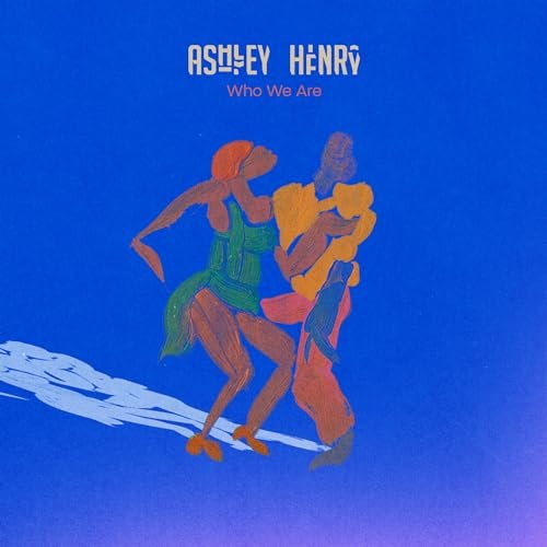 ASHLEY HENRY - WHO WE ARE Vinyl Record