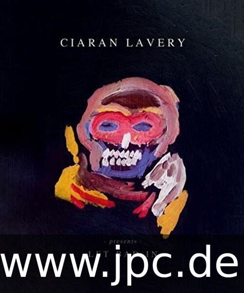CIARAN LAVERY - Let Bad In Vinyl Record