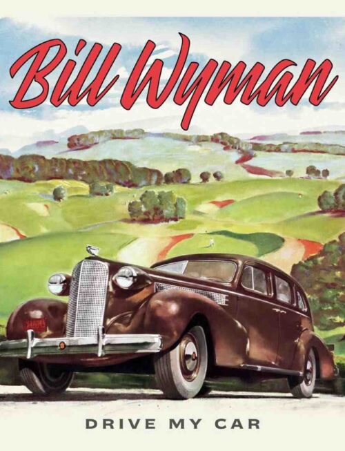 Bill Wyman - Drive My Car Vinyl Record