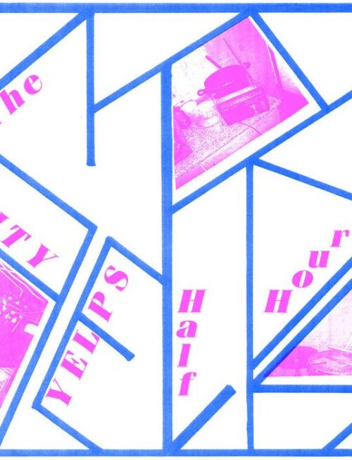 CITY YELPS - City Yelps Half Hour Vinyl Record