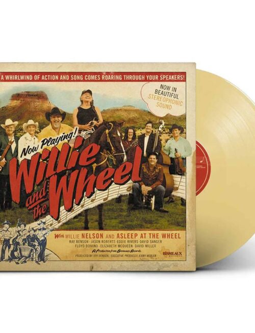 WILLIE NELSON - WILLIE AND THE WHEEL Vinyl Record