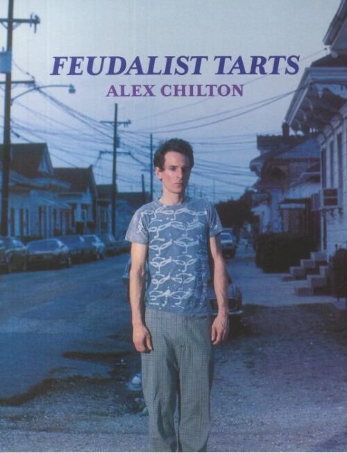 ALEX CHILTON - FEUDALIST TARTS Vinyl Record