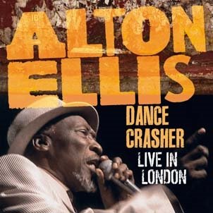 ALTON ELLIS - Dance Crasher Live In London Vinyl Record
