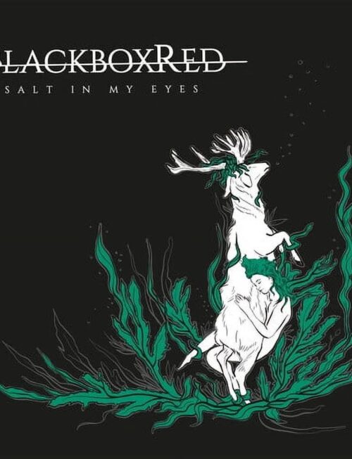 BLACKBOXRED - Salt In My Eyes (Transparent Green. Solid White & Black Mixed Vinyl) Vinyl Record