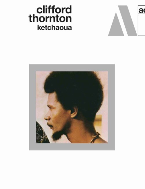 CLIFFORD THORNTON - Ketchaoua Vinyl Record