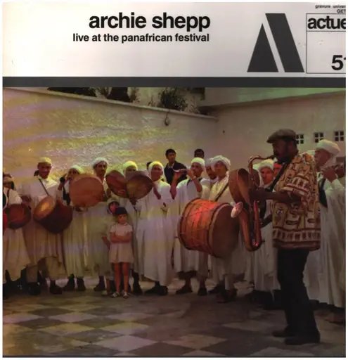 ARCHIE SHEPP - Live At The Pan-African Festival Vinyl Record