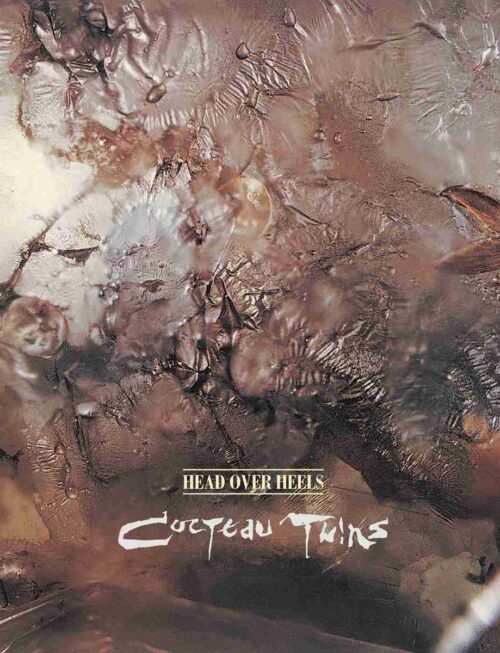 COCTEAU TWINS - HEAD OVER HEELS Vinyl Record