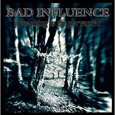 BAD INFLUENCE - Preaching To The Perverted Vinyl Record