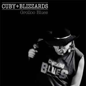 CUBY BLIZZARDS - GROLLOO BLUES Vinyl Record