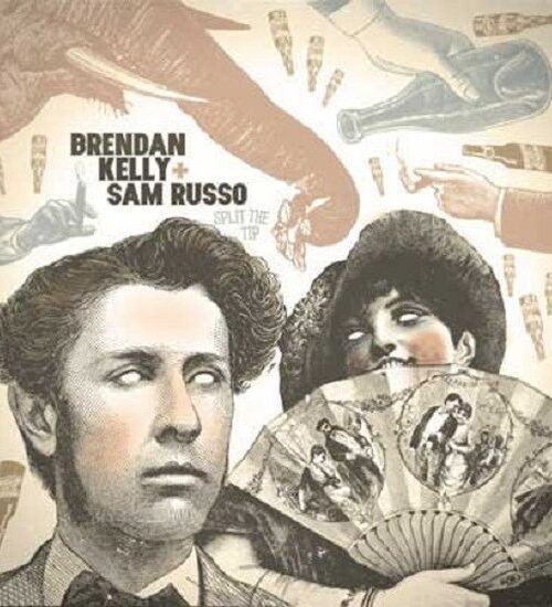 BRENDAN KELLY & SAM RUSSO - SPLIT THE TIP Vinyl Record