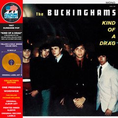 BUCKINGHAMS - Kind Of A Drag (Yellow Vinyl) Vinyl Record
