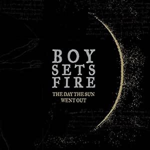 BOYSETSFIRE - The Day The Sun Went Out (Remastered Edition) Vinyl Record