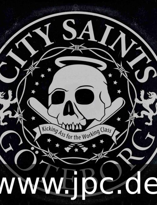 CITY SAINTS - Kicking Ass For The Working Class Vinyl Record