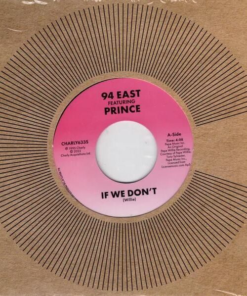 94 EAST - If We Dont (Feat. Prince) Vinyl Record