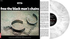AFRO-AMERICAN ENSEMBLE - Free The Black Mans Chains (White/Black Marble Vinyl) Vinyl Record