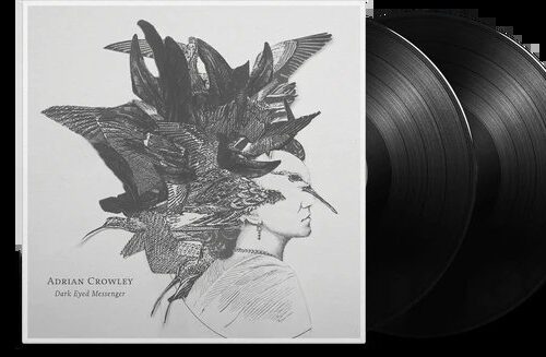 ADRIAN CROWLEY - DARK EYED MESSENGER Vinyl Record