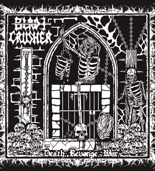 BLADECRUSHER - Death. Revenge. War Vinyl Record