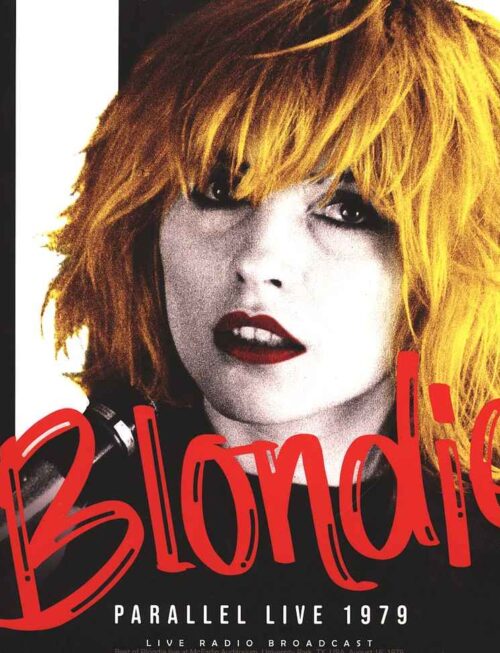 BLONDIE - Parallel Live 1979 Vinyl Record