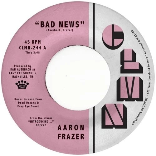 AARON FRAZER - BAD NEWS / DONE LYIN' Vinyl Record