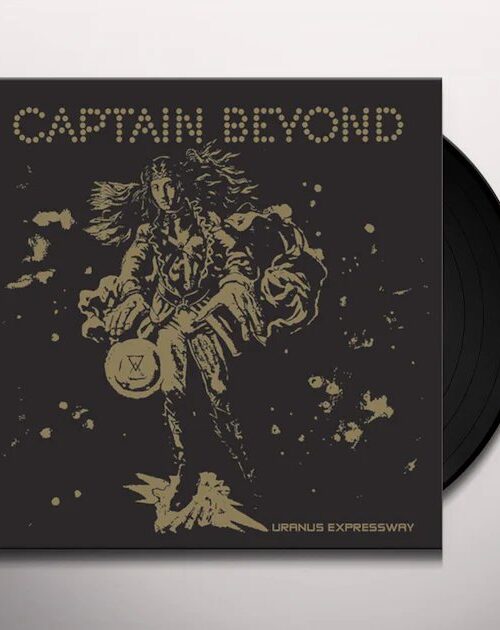 CAPTAIN BEYOND - URANUS EXPRESSWAY Vinyl Record