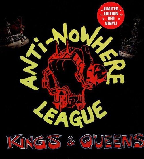 ANTI-NOWHERE LEAGUE - KINGS & QUEENS Vinyl Record