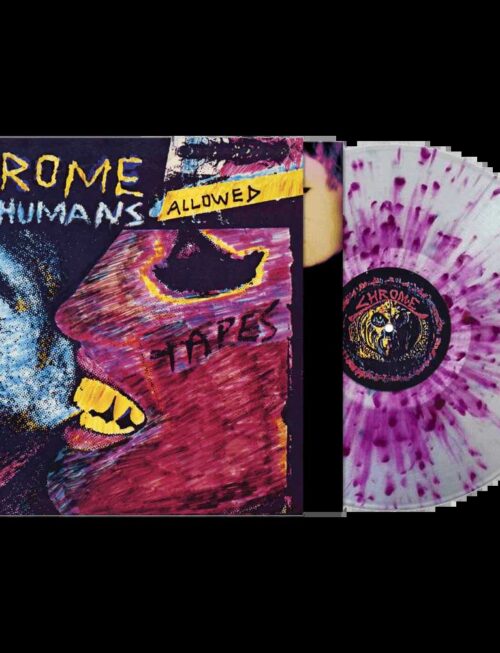 CHROME - NO HUMANS ALLOWED Vinyl Record