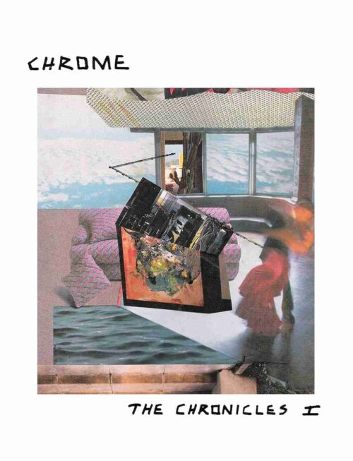 CHROME - CHRONICLES I THE Vinyl Record