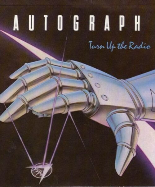 AUTOGRAPH - TURN UP THE RADIO Vinyl Record