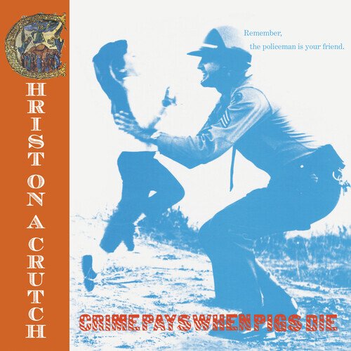 CHRIST ON A CRUTCH - CRIME PAYS WHEN PIGS DIE [RED] Vinyl Record