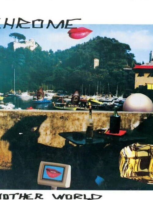 CHROME - Another World Vinyl Record