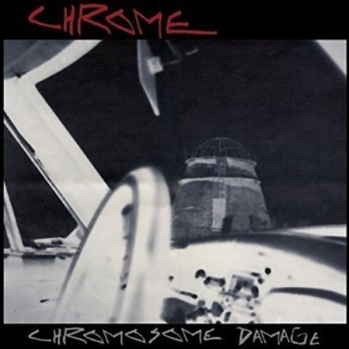 CHROME - CHROMOSOME DAMAGE - LIVE IN IT Vinyl Record