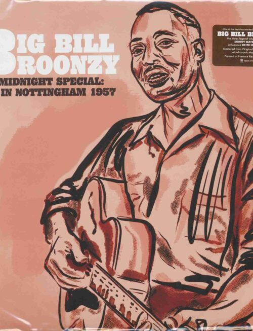 BROONZY BIG BILL - MIDNIGHT SPECIAL LIVE IN NOTT Vinyl Record