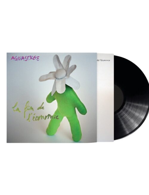 AQUASERGE - LA FIN DE LECONOMIE Vinyl Record