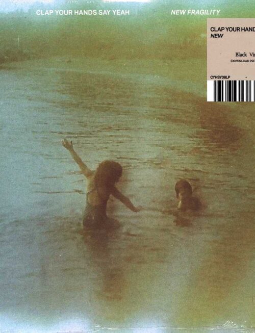 CLAP YOUR HANDS SAY YEAH - NEW FRAGILITY Vinyl Record