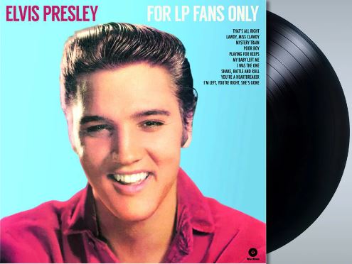 ELVIS PRESLEY FOR LP FANS ONLY Vinyl