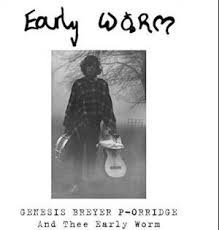 GENESIS P-ORRIDGE - EARLY WORM Vinyl Record