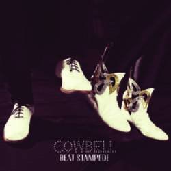 COWBELL - BEAT STAMPEDE Vinyl Record