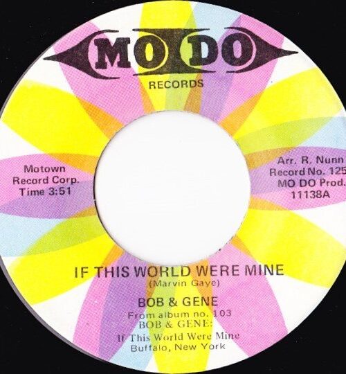 BOB AND GENE - IF THIS WORLD WERE MINE Vinyl Record