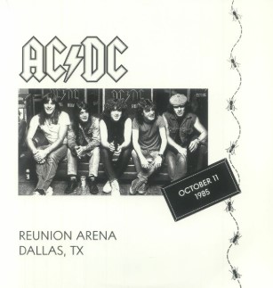 AC/DC - Reunion Arena. Dallas. Tx. October 11. 1985 Vinyl Record