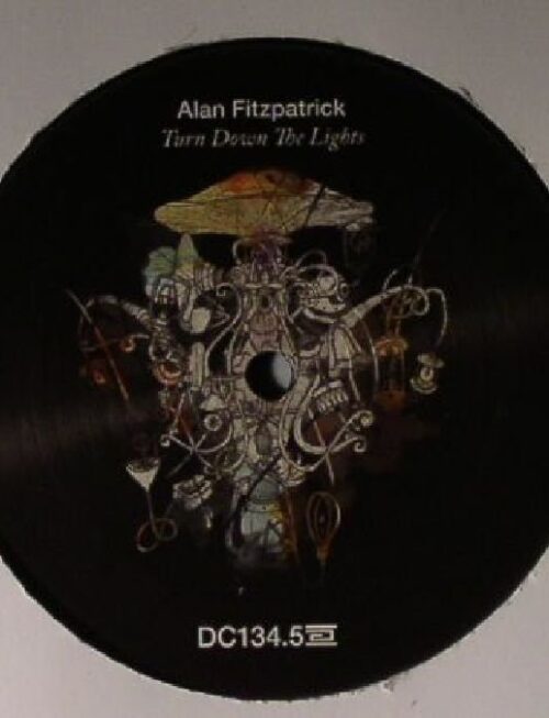 ALAN FITZPATRICK - TURN DOWN THE LIGHTS Vinyl Record