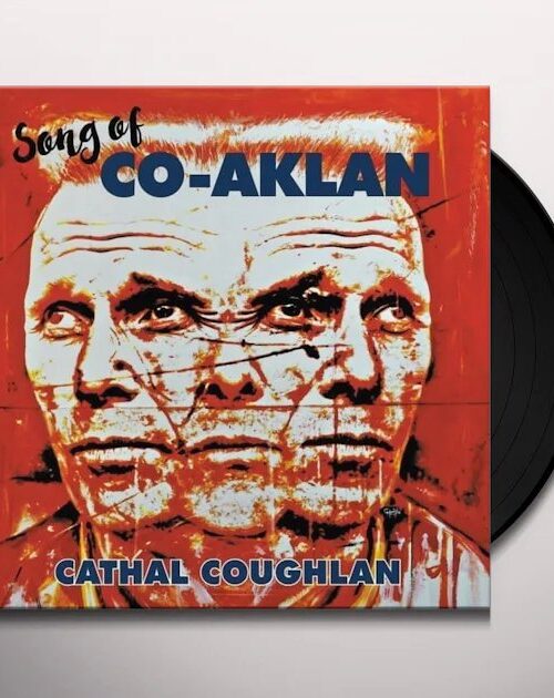 COUGHLAN CATHAL - SONG OF CO-AKLAN Vinyl Record