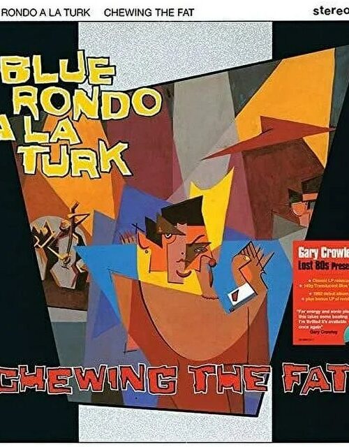 BLUE RONDO A LA TURK - CHEWING THE FAT Vinyl Record