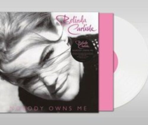 BELINDA CARLISLE - Nobody Owns Me (White Vinyl) (Ex-Uk) Vinyl Record