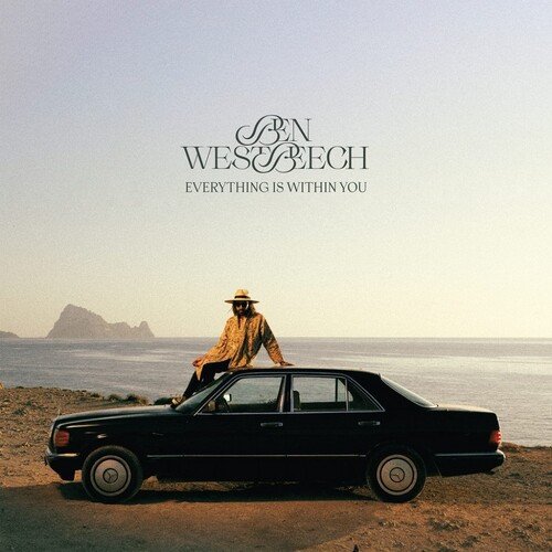 BEN WESTBEECH - EVERYTHING IS WITHIN YOU Vinyl Record