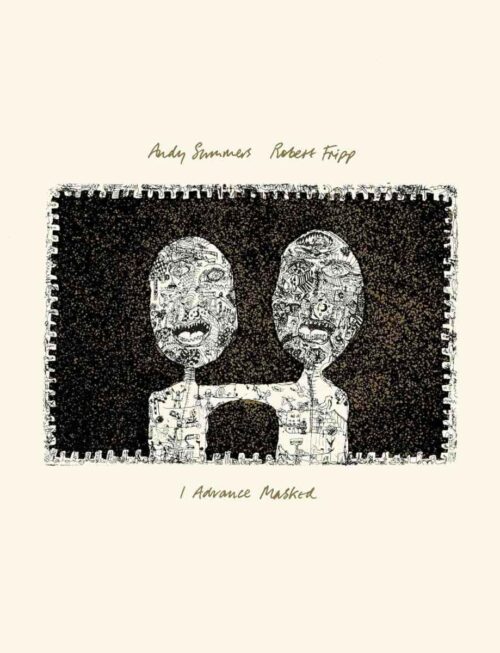 A.Summers & R.Fripp - I Advance Masked (1LP/200g/2024 mix) Vinyl Record