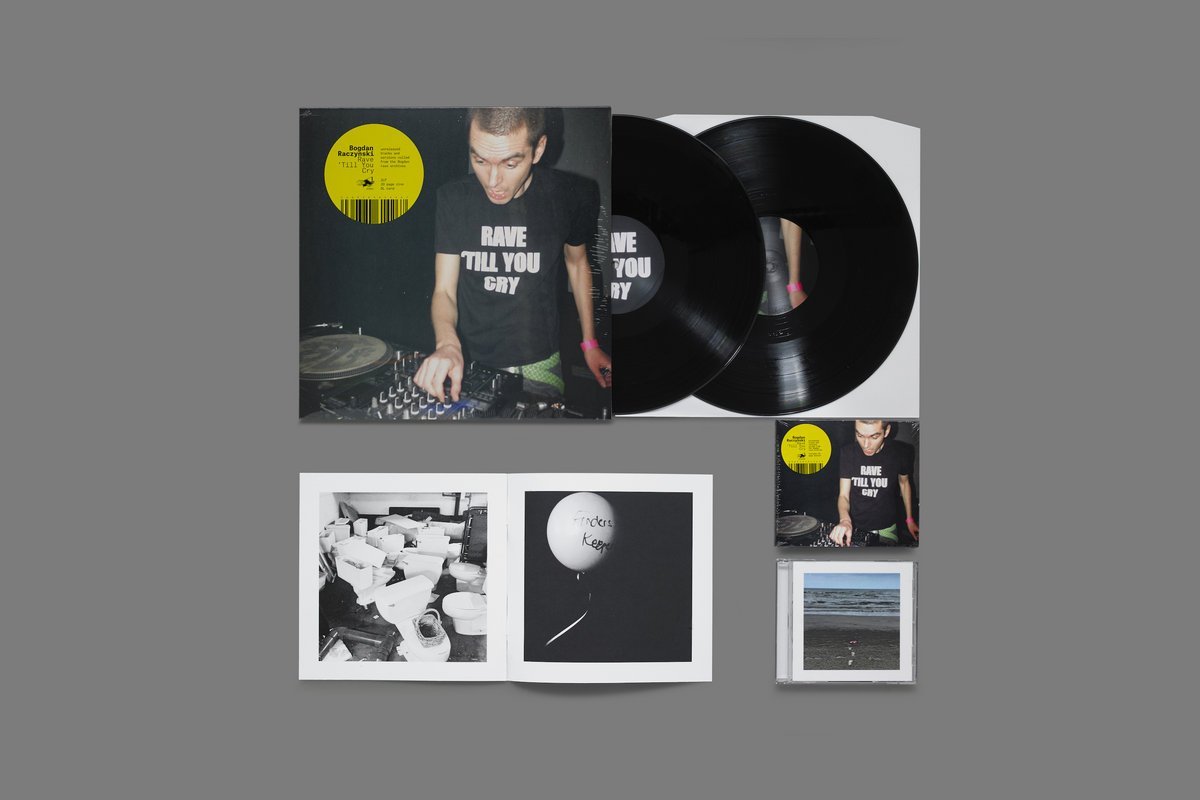 BOGDAN RACZYNSKI - RAVE 'TILL YOU CRY Vinyl Record